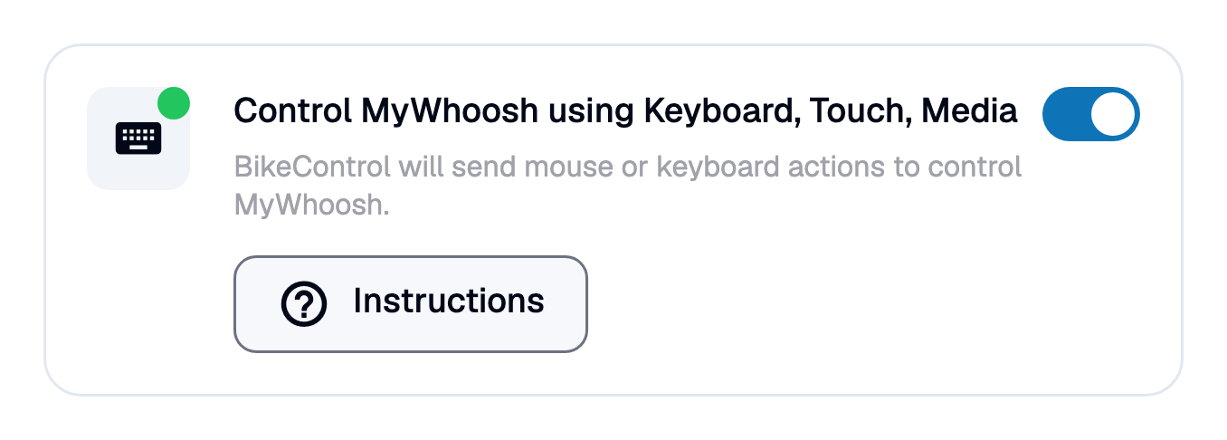 The Local connection tile, titled "Control MyWhoosh using Keyboard, Touch, Media", with its toggle switched on and an Instructions button